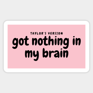 Got nothing in my brain shake it off lyrics Sticker